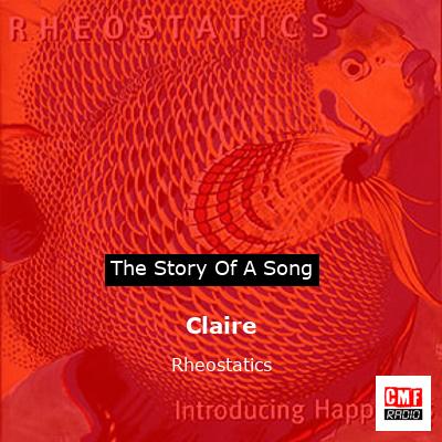 Claire – Rheostatics