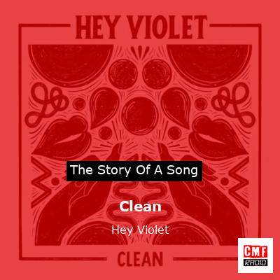 Clean - song and lyrics by Hey Violet