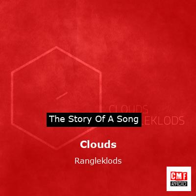 Clouds – Rangleklods