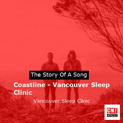 Coastline – Vancouver Sleep Clinic – Vancouver Sleep Clinic