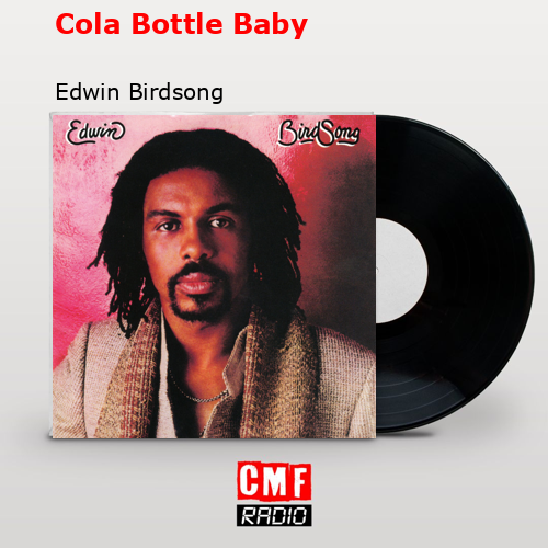 final cover Cola Bottle Baby Edwin Birdsong