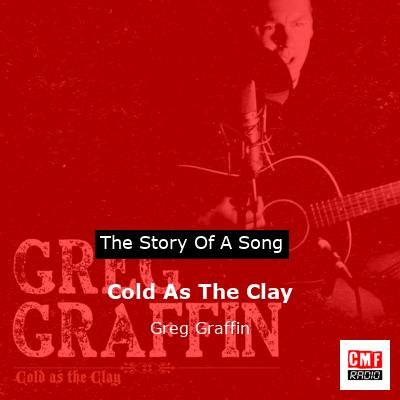 Cold As The Clay – Greg Graffin