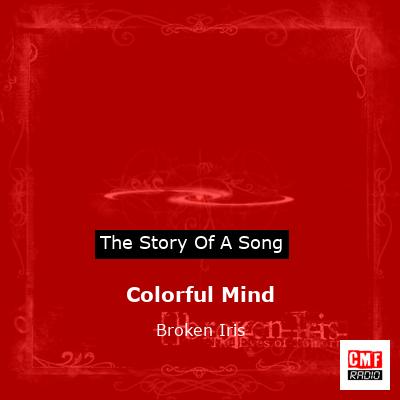 Colorful Mind – Broken Iris