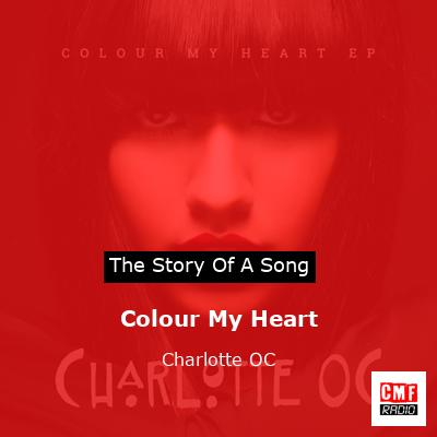 Colour My Heart – Charlotte OC
