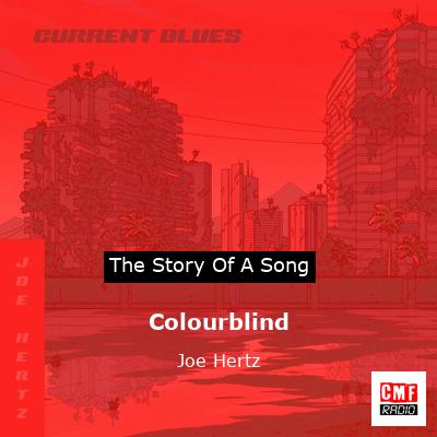 Colourblind – Joe Hertz