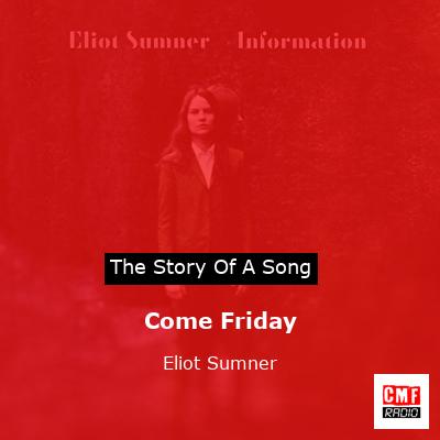 final cover Come Friday Eliot Sumner