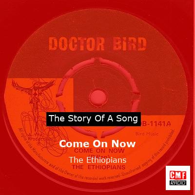 Come On Now – The Ethiopians