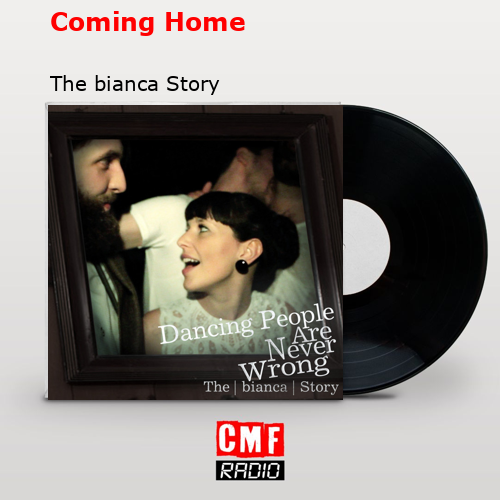 Coming Home – The bianca Story