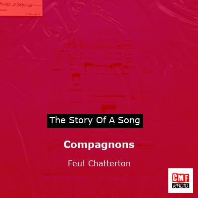 Compagnons – Feu! Chatterton