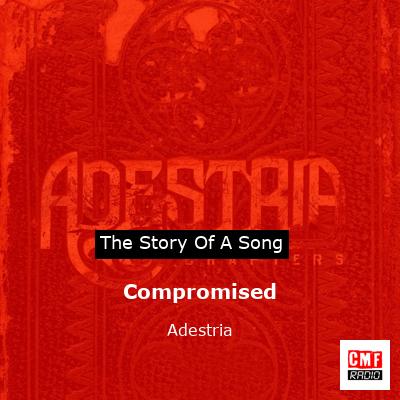 Compromised – Adestria