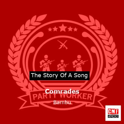 Comrades – Bambu