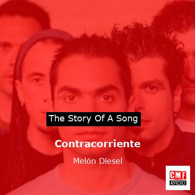 Contracorriente – Melón Diesel