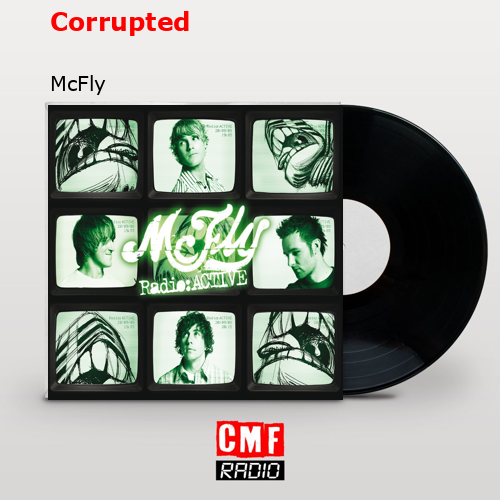 Corrupted – McFly