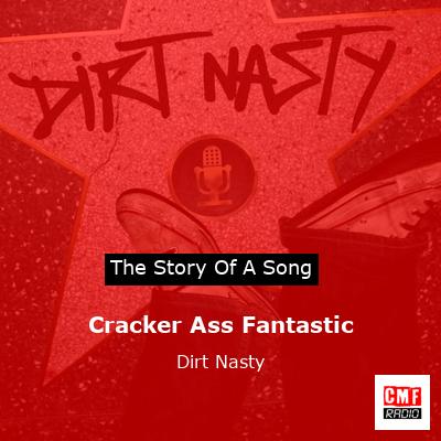 Cracker Ass Fantastic – Dirt Nasty