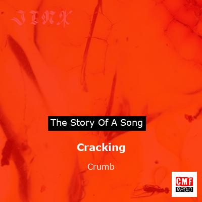 Cracking – Crumb