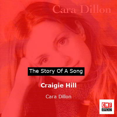 Craigie Hill – Cara Dillon