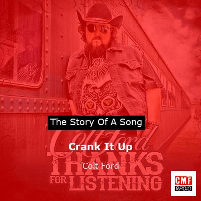 Crank It Up – Colt Ford