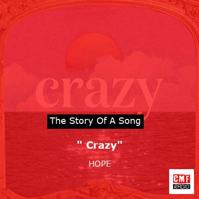 ” Crazy” – HOPE