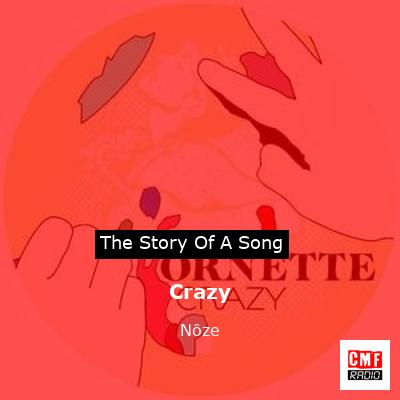 Crazy – Nôze