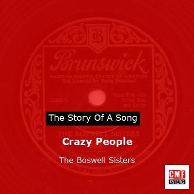 Crazy People – The Boswell Sisters