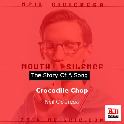 Crocodile Chop – Neil Cicierega