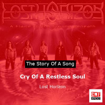 Cry Of A Restless Soul – Lost Horizon