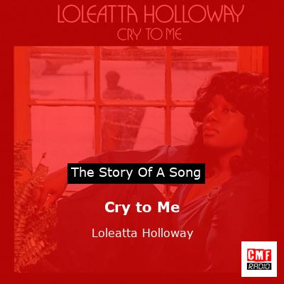 Cry to Me – Loleatta Holloway