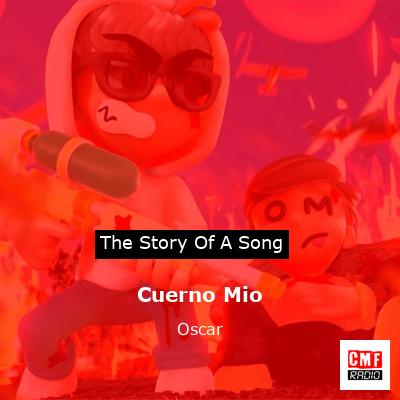 Cuerno Mio – Oscar
