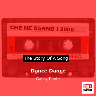 Dance Dance – Gabry Ponte