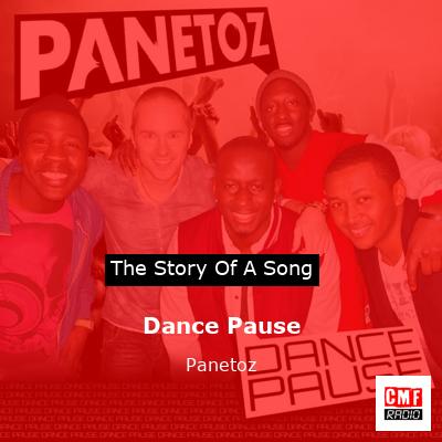 Dance Pause – Panetoz