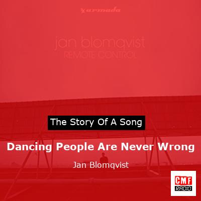 Dancing People Are Never Wrong – Jan Blomqvist