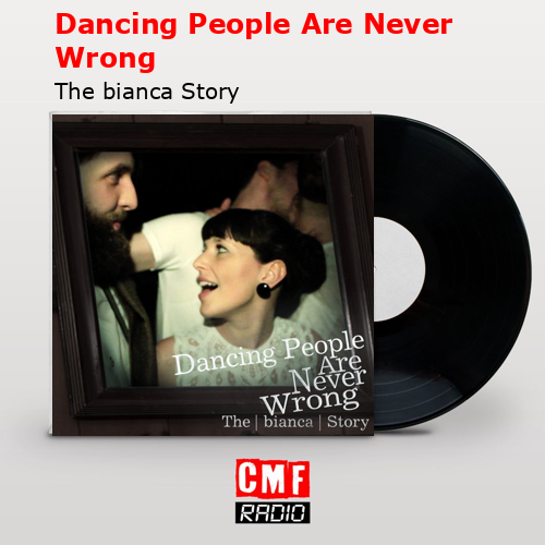 final cover Dancing People Are Never Wrong The bianca Story