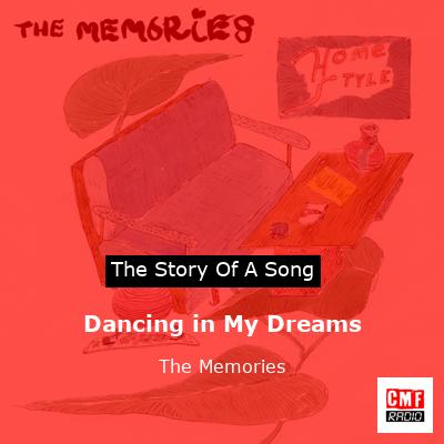 Dancing in My Dreams – The Memories