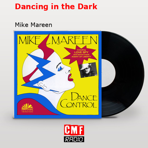 Dancing in the Dark – Mike Mareen