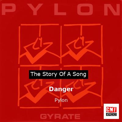 Danger – Pylon