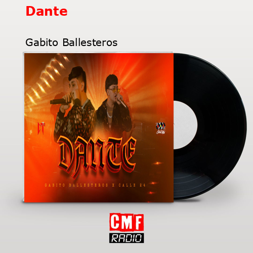 Dante – Gabito Ballesteros