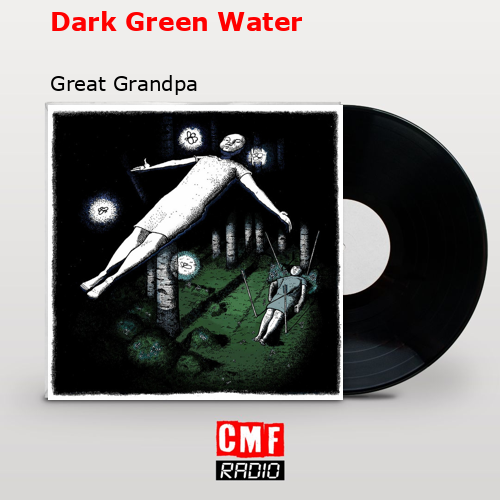 final cover Dark Green Water Great Grandpa