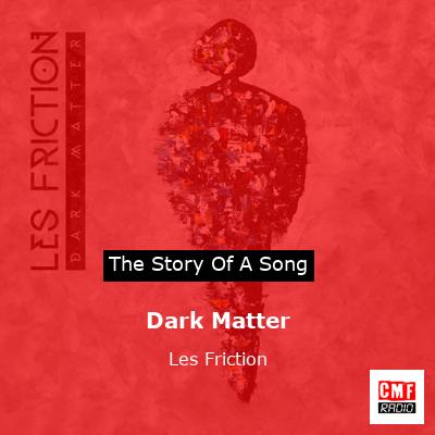 final cover Dark Matter Les Friction