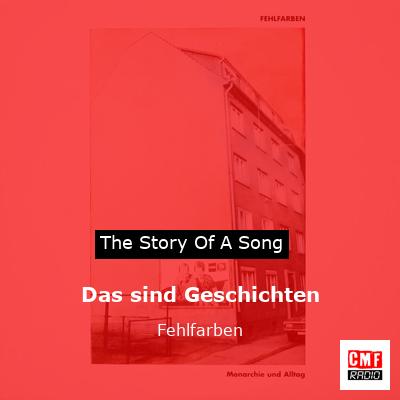Das sind Geschichten – Fehlfarben