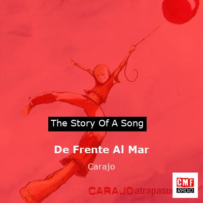 De Frente Al Mar – Carajo