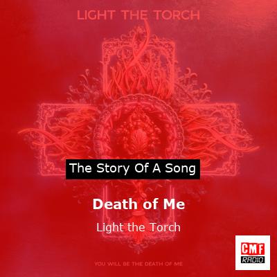 Death of Me – Light the Torch
