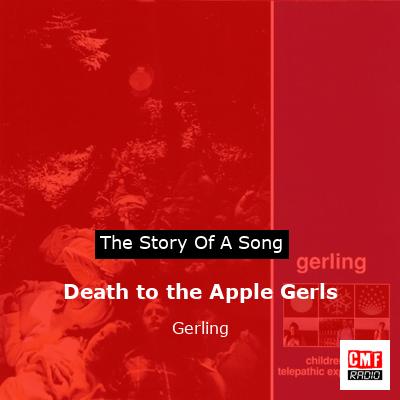 Death to the Apple Gerls – Gerling