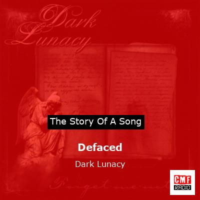 Defaced – Dark Lunacy