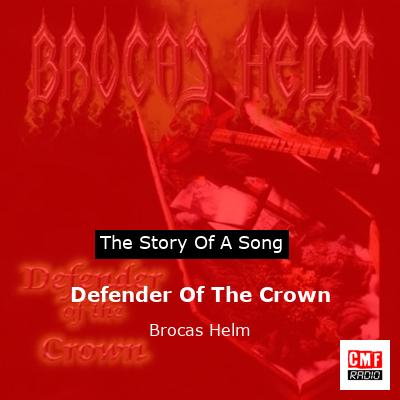 Defender Of The Crown – Brocas Helm
