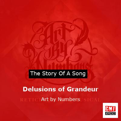 Delusions of Grandeur – Art by Numbers