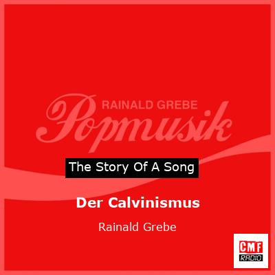 Der Calvinismus – Rainald Grebe