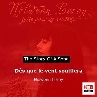 Dès que le vent soufflera – Nolwenn Leroy