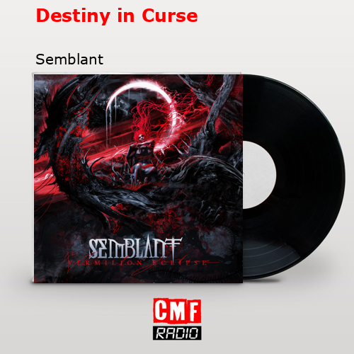 Destiny in Curse – Semblant