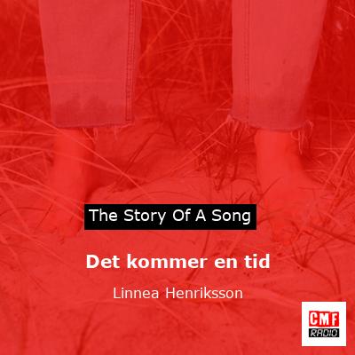Det kommer en tid – Linnea Henriksson