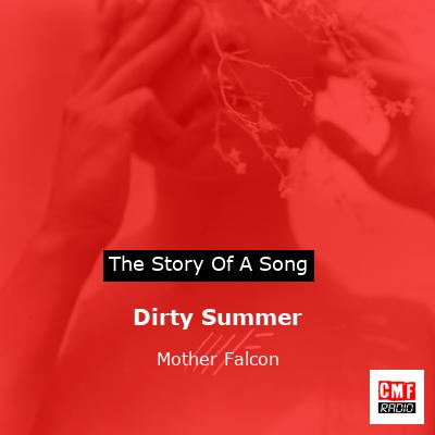 Dirty Summer – Mother Falcon
